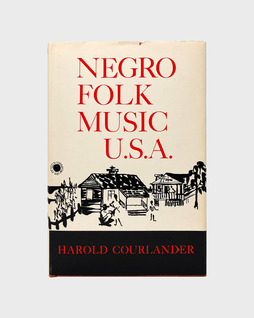Negro Folk Music U.S.A. by Harold Courlander