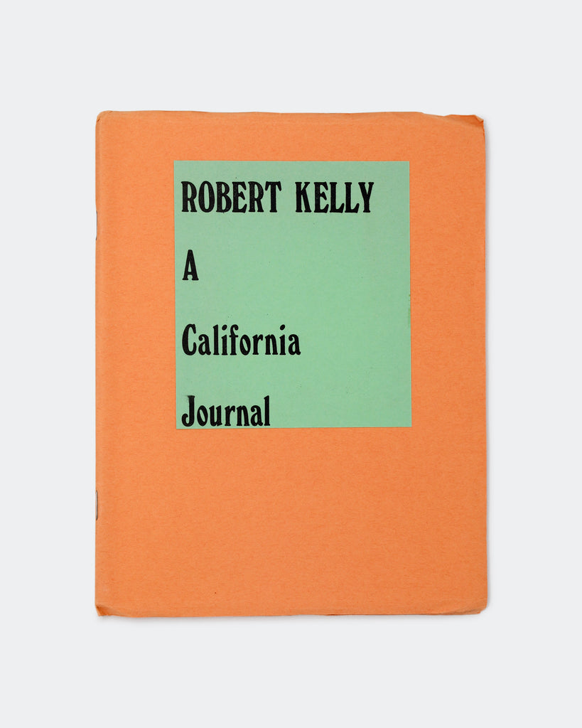 Robert Kelly: A California Journal Cover