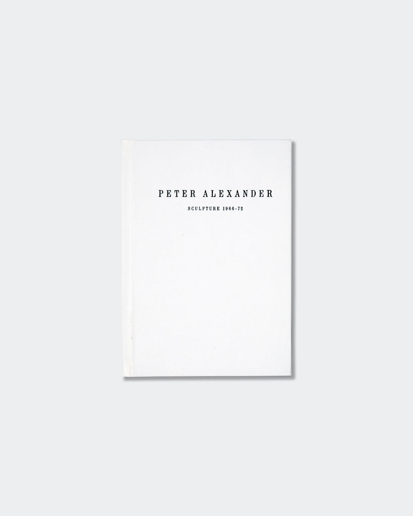 Peter Alexander: Sculpture, Cover.