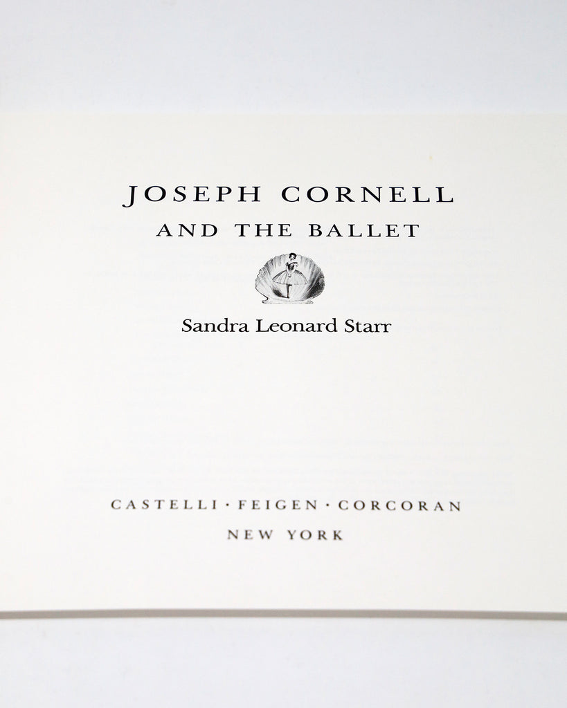 Joseph Cornell And The Ballet