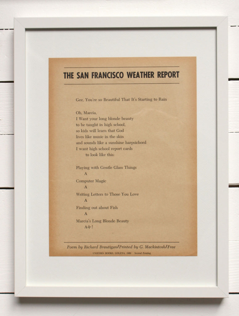 THE SAN FRANCISCO WEATHER REPORT by Richard Brautigan