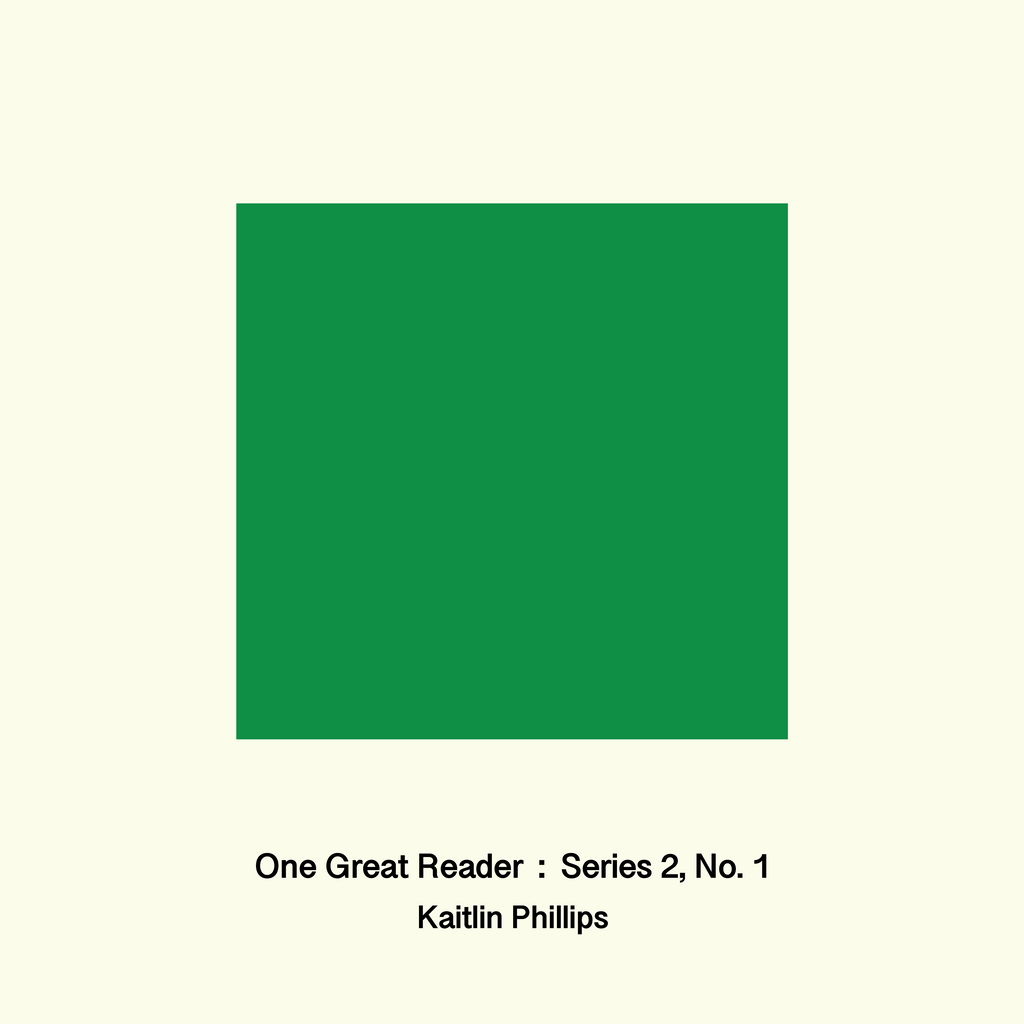 One Great Reader, Series 2, No.1: Kaitlin Phillips