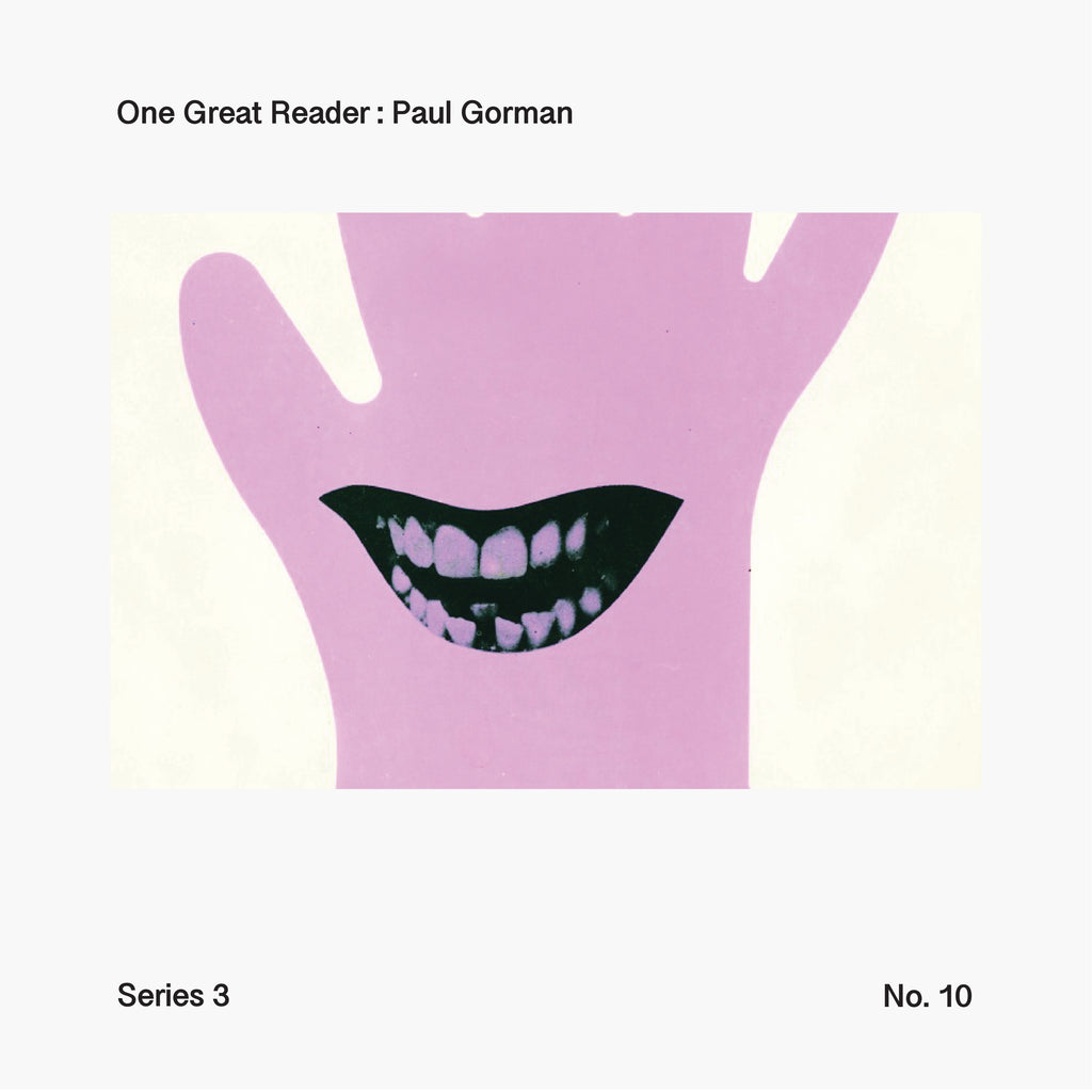 One Great Reader, Series 3, No. 10: Paul Gorman