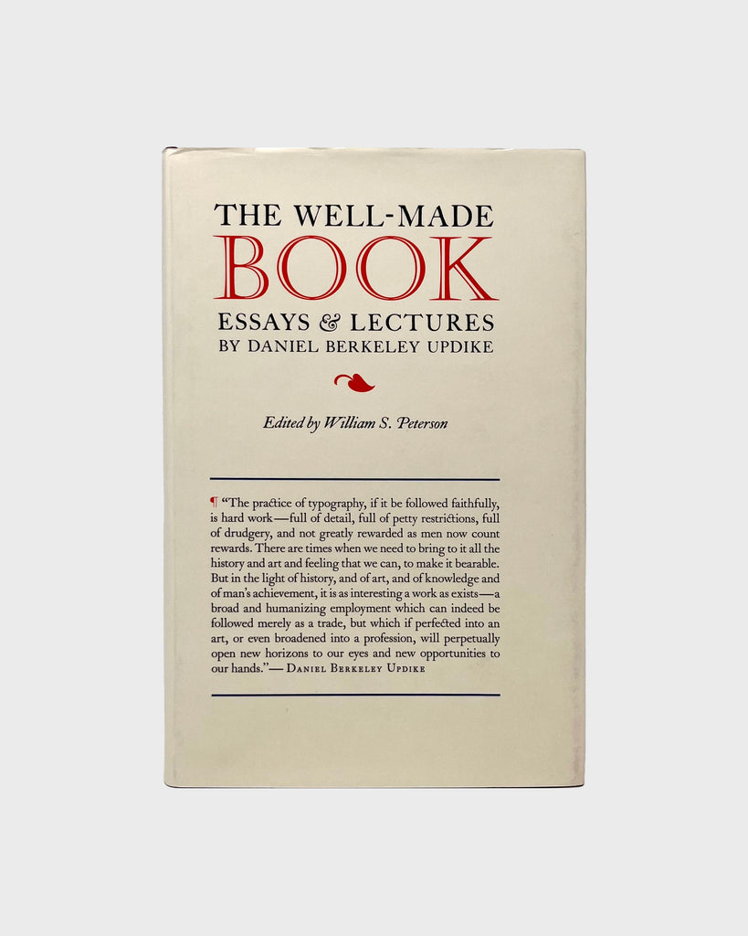 The Well-Made Book Essays & Lectures by Daniel Berkeley Updike