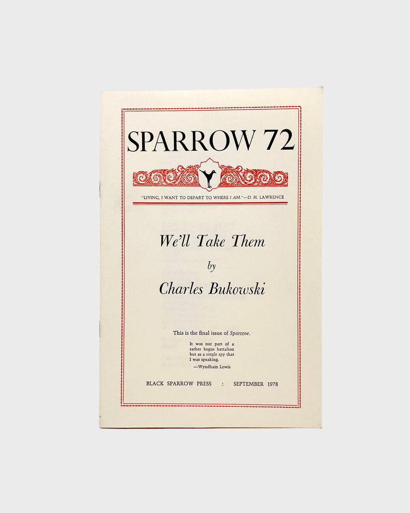 Sparrow 72: We'll Take Them by Charles Bukowski