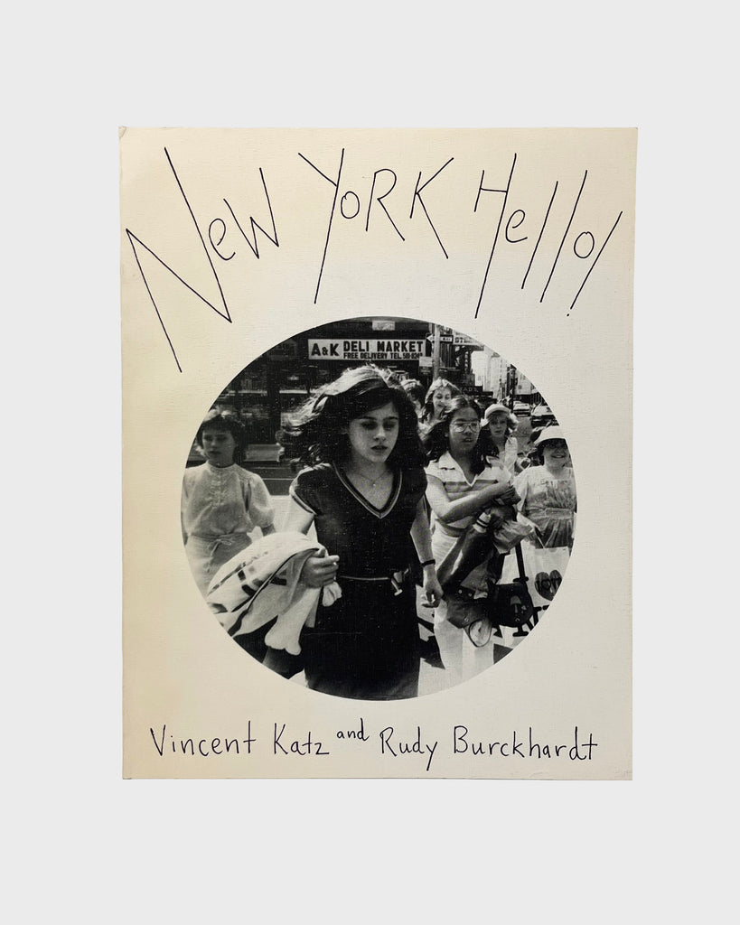 New York Hello! by Vincent Katz and Rudy Burckhardt