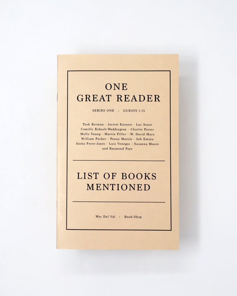 One Great Reader List of Books Mentioned (Series One:Guests 1-15)