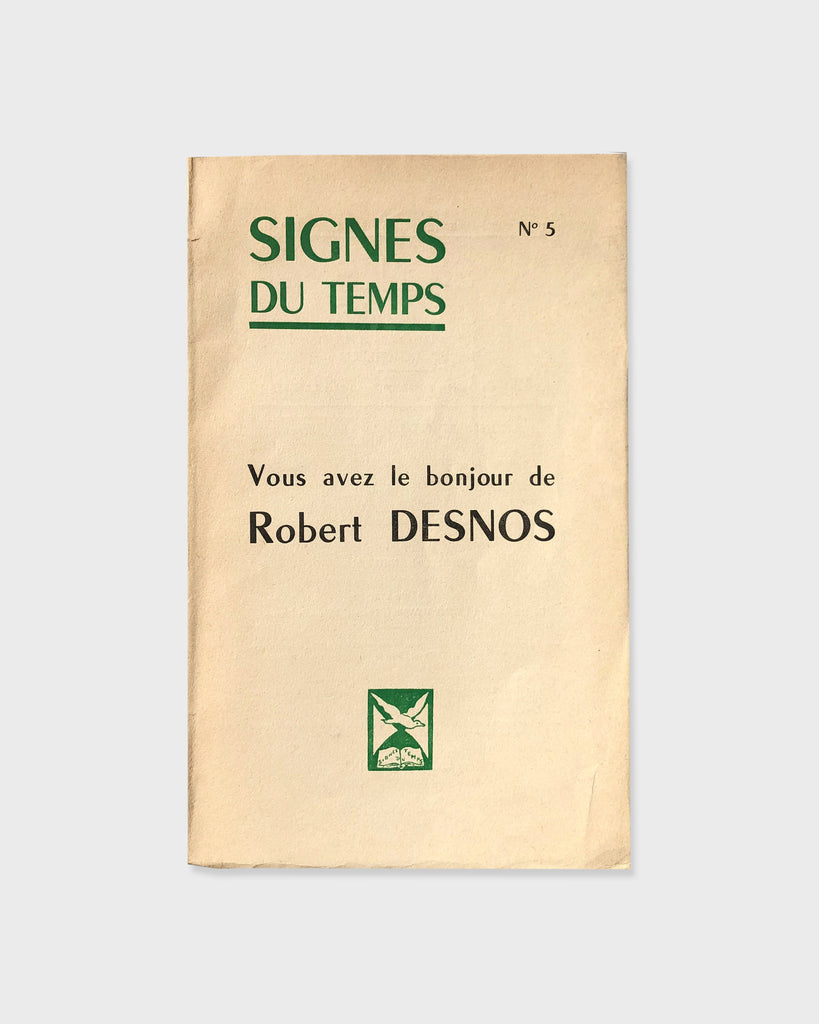 Signes du Temps, no. 5 - Vous avez le bonjour de Robert Desnos (Fr.)