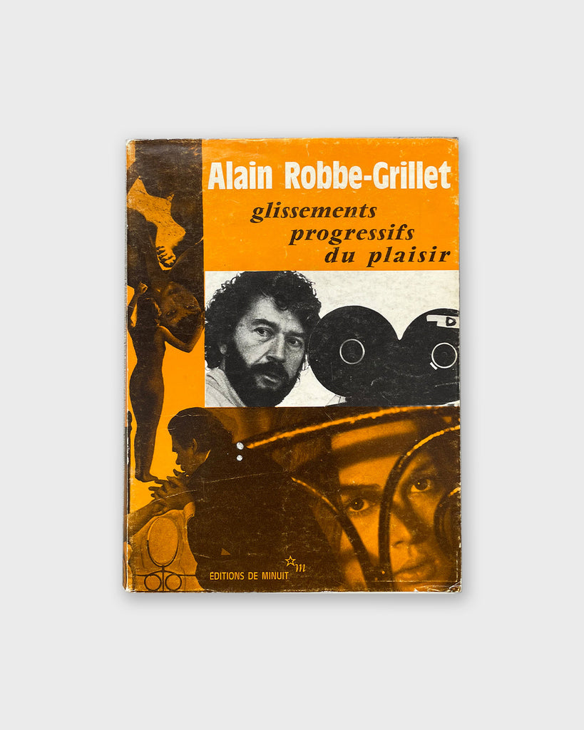 Glissements Progressifs du Plaisir by Alain Robbe-Grillet