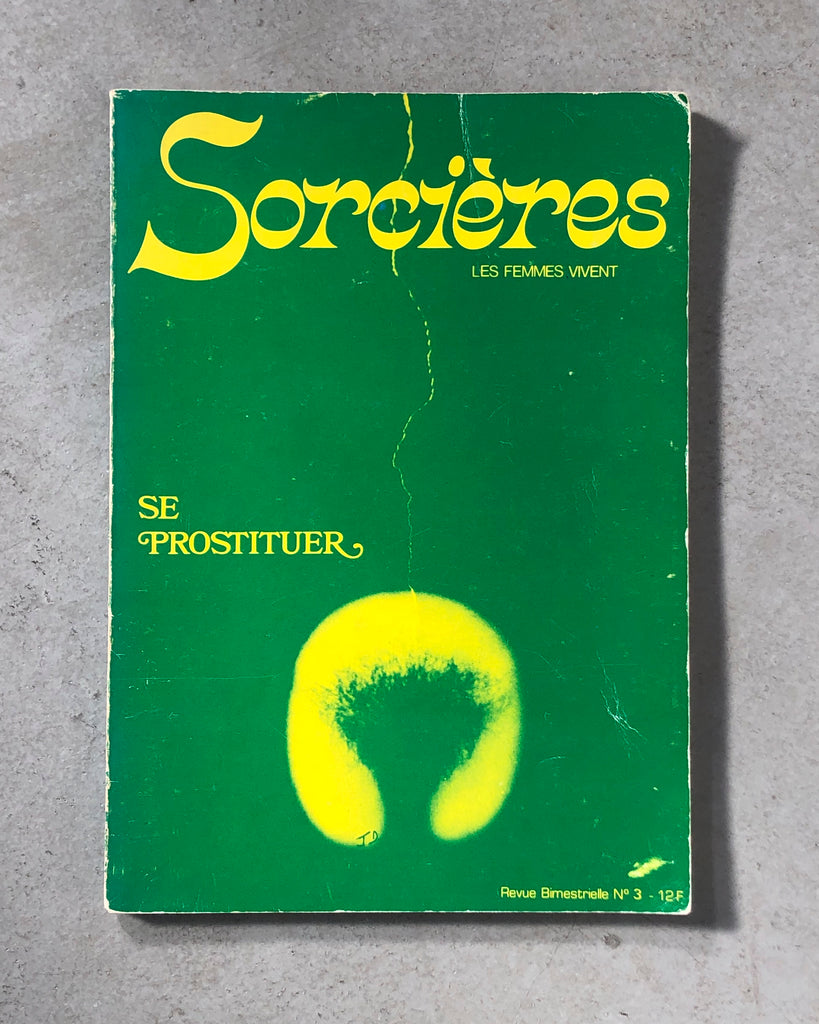 Se Prostituer. Sorcières: Le Femmes Vivent (Fr.)