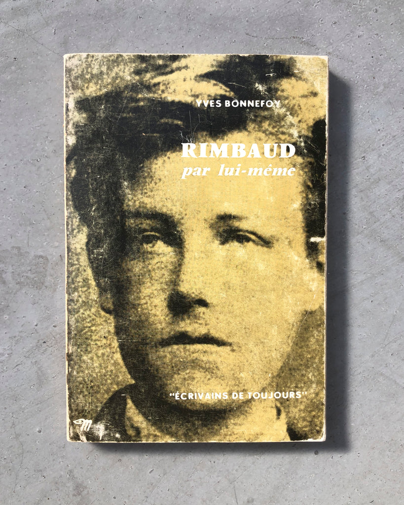 Rimbaud par lui-même by Yves Bonnefoy (Fr.)