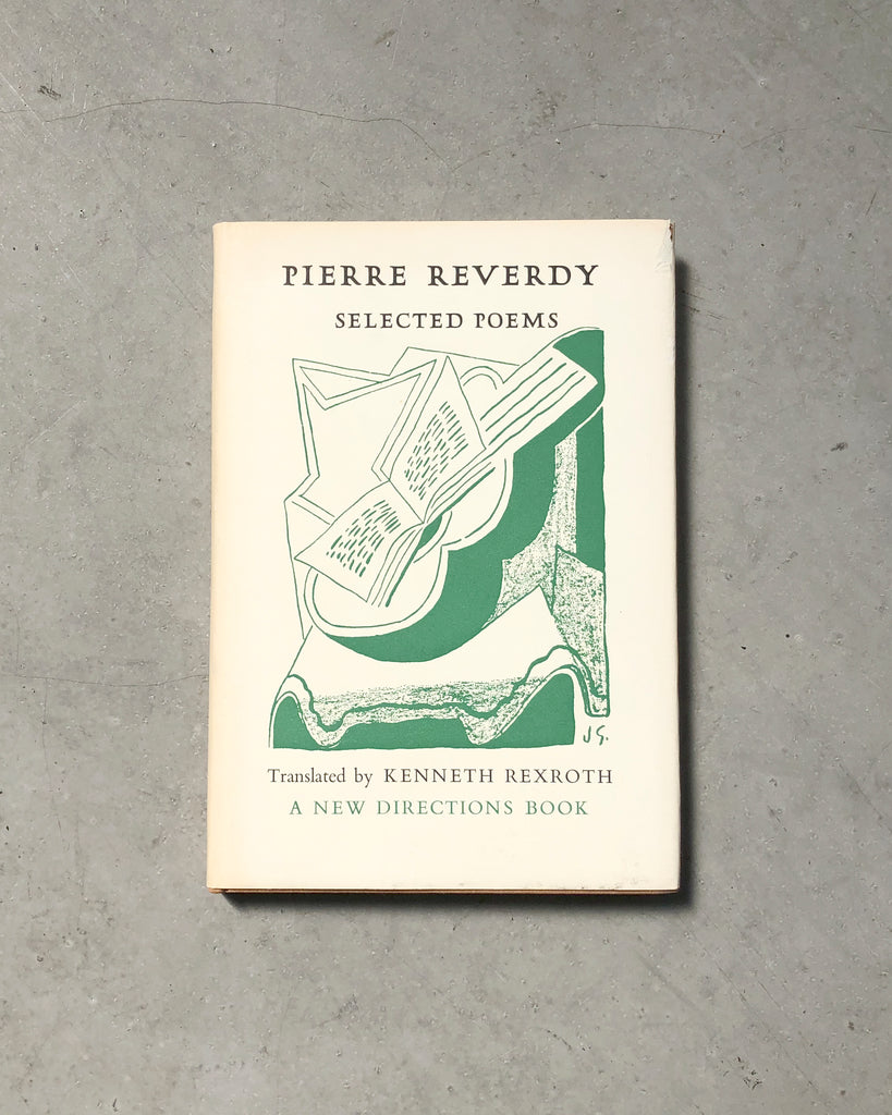 Selected Poems of Pierre Reverdy (Bilingual Fr/En) Translated by Kenneth Rexroth