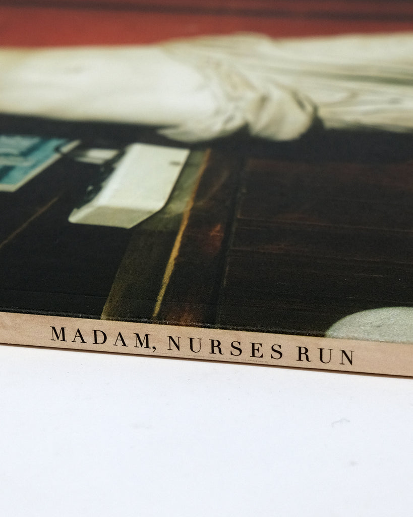 Madam, Nurses Run by Aaron Stern